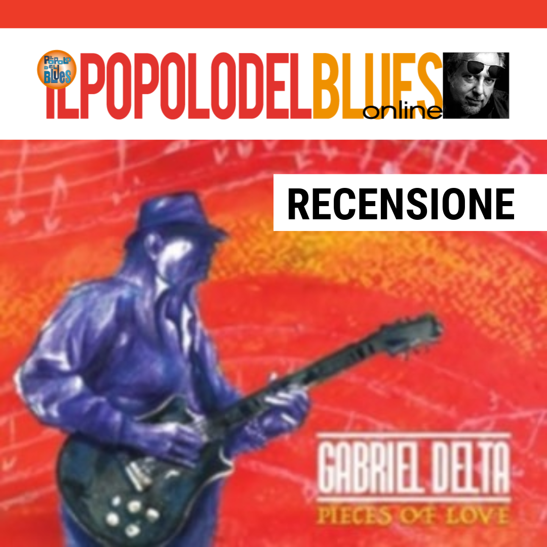 Il popolo del Blues: Recensione di Pieces of Love